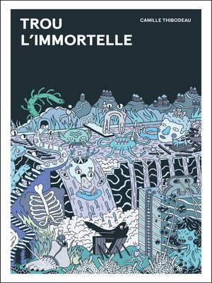 cover image of Trou l'immortelle